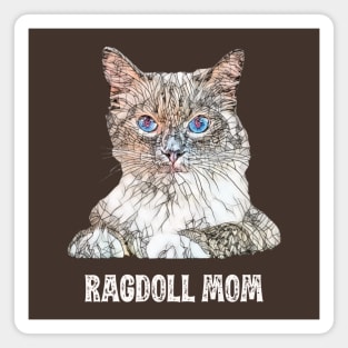 Ragdoll Mom - Ragdoll Cat Mom Design Magnet